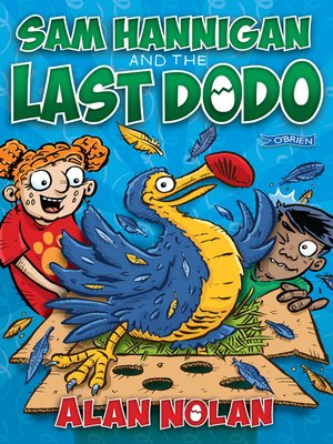 cover image of Sam Hannigan and the Last Dodo